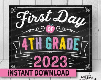 First Day of School Chalkboard Sign - Fourth Grade - First Day of School Printable - Back to School Sign - First Day of School Sign