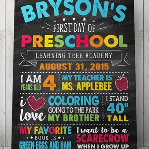 May include: A colorful chalkboard sign announcing Bryson's first day of preschool at Learning Tree Academy on August 31, 2015. The sign includes details about Bryson's age, teacher, favorite activities, and future aspirations.