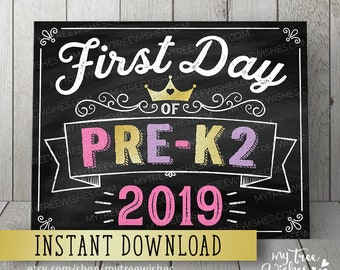 First Day of PreK Sign - First Day of Pre-K Chalkboard - First Day of Pre-K 2 Chalkboard Sign - First Day of School Printable - PreK 2