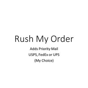 Add Priority and Rush Your Order