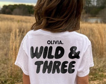 Personalized Wild & Three T-Shirt: 3rd Birthday Outfit