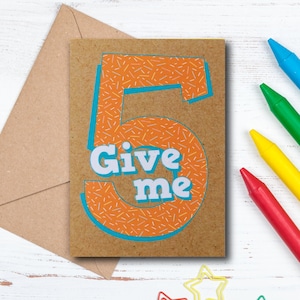 Carte Donnez-moi 5 ans, 5 ans, 5e anniversaire pour garçon ou fille