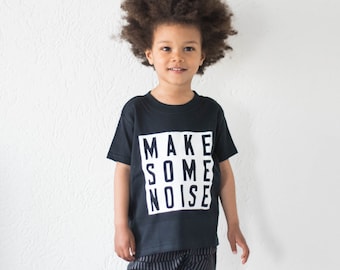 Fai un po' di rumore, T-shirt per bambini, Camicia monocromatica, Abbigliamento per bambini, Abbigliamento per bambini, Camicia con slogan, Regalo per ragazzo, Regalo per bambini unico