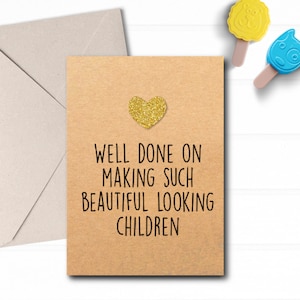 Bravo sur making such beautiful looking children, funny new baby card, new parents