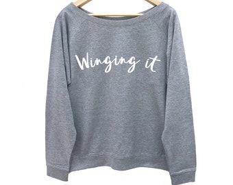 Winging It Women's Sweatshirt, Off The Shoulder Top, Slogan Sweatshirt