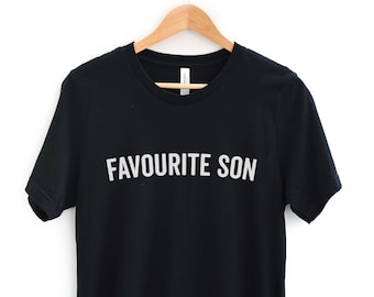 Favourite Son T-Shirt, Adult Sibling Rivalry Tee, Funny Birthday Gift