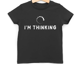 Camiseta infantil "Estoy pensando", Cargando ordenador, Camiseta divertida para niños
