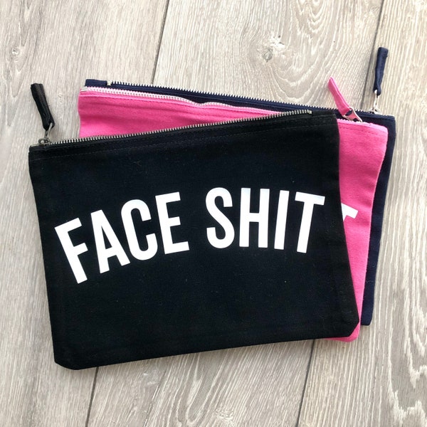 Trousse de maquillage FACE SHIT, portefeuille à cosmétiques, pochette à fermeture éclair, cadeau amusant pour elle