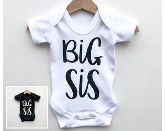 Big Sister Gift, Big Sis, Baby Sister Bodysuit, Big Sister to be, Promoted to Big Sis, Big Sister Outfit, Sister Announcement, Sibling Gifts