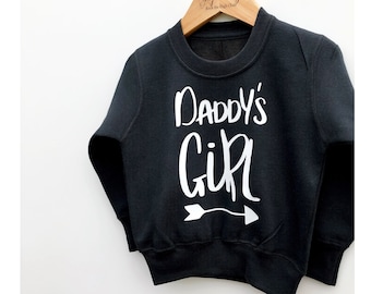 Daddy's Girl Sweatshirt, Kids Outfit, Fathers Day Gift