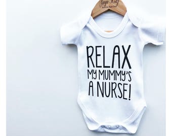 Relax My Mummy/Daddy is een verpleegster Romper, cadeau voor de gezondheidszorg