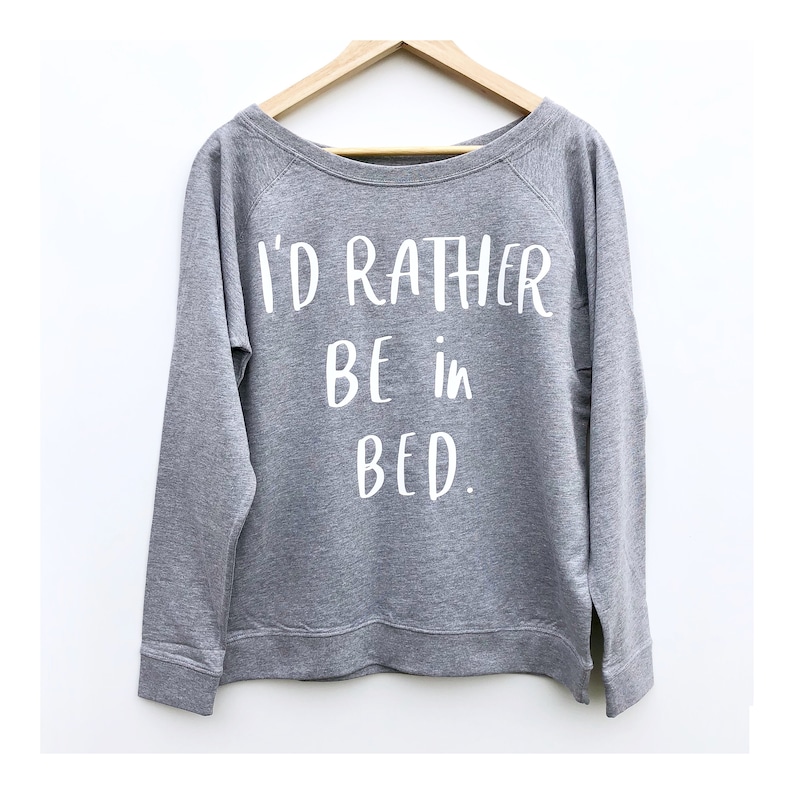 Mum Gift Womens Off The Shoulder Slouchy Sweater for Bed Lovers Perfect Oversized Sweatshirt to say Lets Stay in Bed I/'d rather Be In Bed