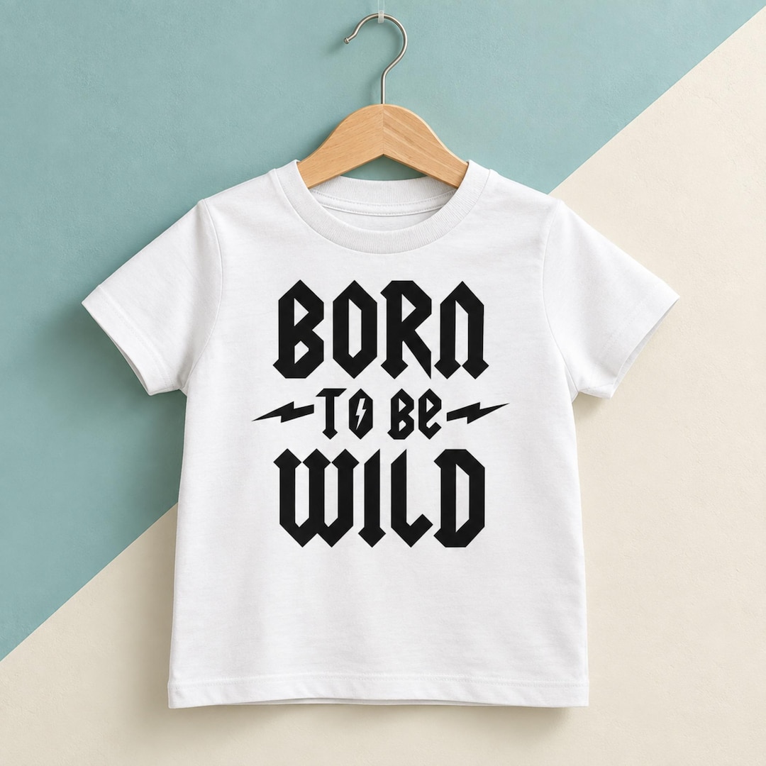 Born to Be Wild Kids T-shirt - Etsy