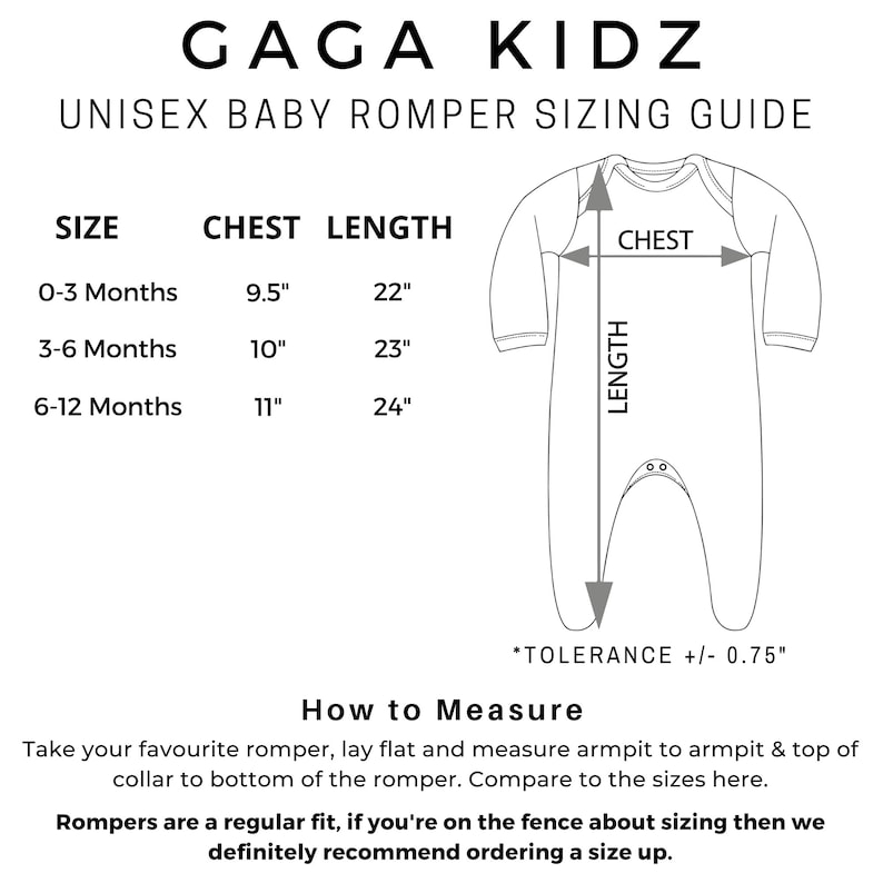 May include: A black and white sizing guide for a GAGA KIDZ unisex baby romper. The chart lists sizes from 0-3 to 6-12 months with chest and length measurements in inches. A line drawing of a romper shows where to measure, with a tolerance of +/- 0.75 inches.