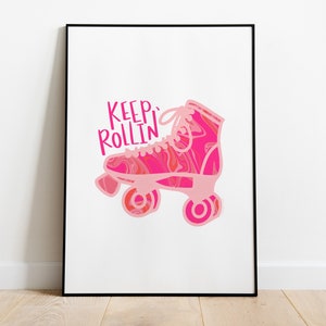 Keep Rollin Wall Art Print - Digital Download
