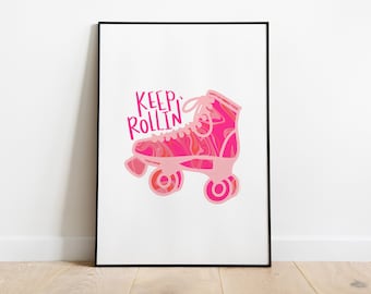 Keep Rollin Wall Art Print - Digital Download