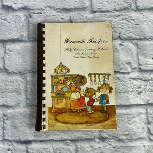 Vintage 1981 Cookbook - Favorite Recipes from Holy Cross Nursery School
