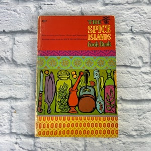 The Spice Islands Cookbook - Vintage 1967 Cookbook