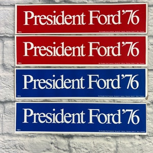 Vintage 1976 President Ford Bumper Sticker - Choice of One