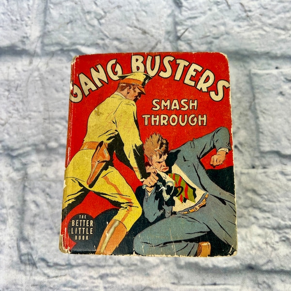 Vintage 1940s Gang Busters Book - Better Little Books