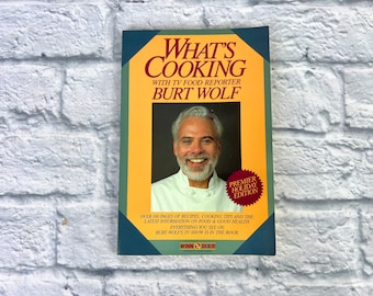 Vintage 1980s Cookbook - What's Cooking with Burt Wolfe