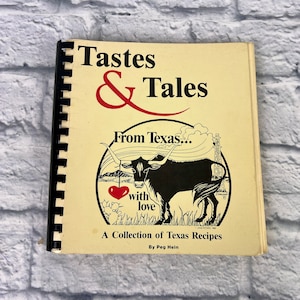 Tastes and Tales from Texas Vintage 1984 Cookbook