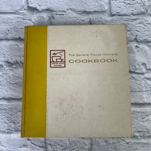 Vintage 1959 - The General Foods Kitchen Cookbook