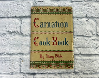 1935 The Carnation Cook Book by Mary Blake