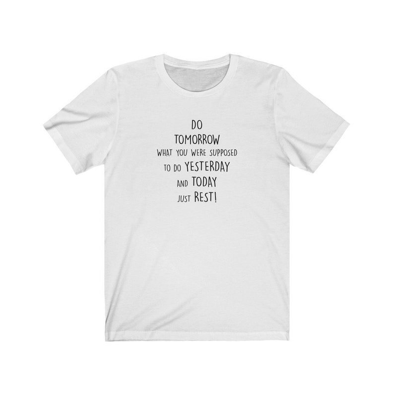 PRESENTIDÉER-T-SHIRT, rolig t-shirt, prokrastinator-t-shirt, roligt talesätt-t-shirt, ta en ledig dag-t-shirt, unisex jersey-t-shirt med kort ärm White