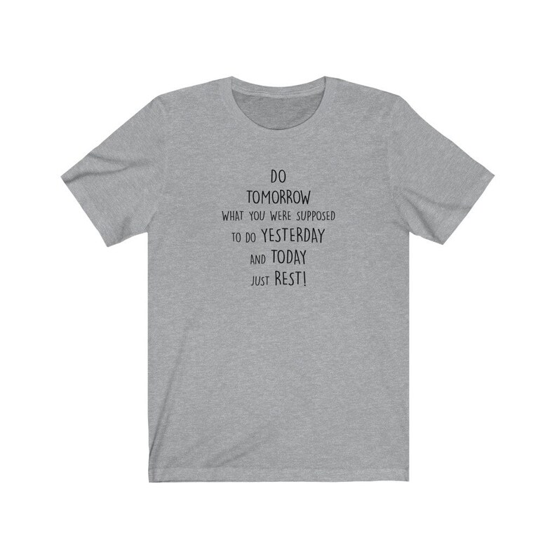 PRESENTIDÉER-T-SHIRT, rolig t-shirt, prokrastinator-t-shirt, roligt talesätt-t-shirt, ta en ledig dag-t-shirt, unisex jersey-t-shirt med kort ärm Athletic Heather