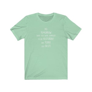 PRESENTIDÉER-T-SHIRT, rolig t-shirt, prokrastinator-t-shirt, roligt talesätt-t-shirt, ta en ledig dag-t-shirt, unisex jersey-t-shirt med kort ärm Mint