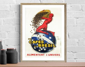 May include: Vintage framed poster advertising "Les Cafés du Brésil." A red figure pours coffee beans from a basket onto a blue and white globe. Text includes "Alimentent L'Univers."