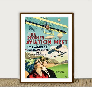 The People&#39;s Aviation  Meet, Los Angeles, 1912  Vintage Poster - Retro Aviation Poster / Gift Idea / Wall Decor