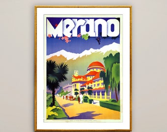 May include: Vintage travel poster advertising Merano, Italy. The poster features a colorful illustration of a building with a red roof and palm trees in front of snow-capped mountains. The text "Merano" is written in a bold, white font.