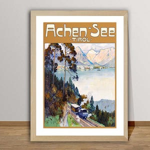 Achen See Tirol Austria  Vintage Travel Poster - Retro Achen See Poster / Gift Idea / Wall Decor