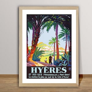 Hyères, Francia Vintage Travel Poster - Viajes en Francia, Cartel de la Riviera Francesa, Cartel de calidad del museo