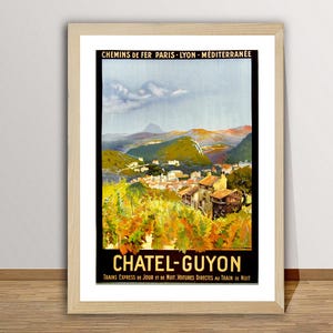 Chatel Guyon Les Bains, France Vintage Travel Poster - Travel Art Print / Gift Idea / Wall Decor