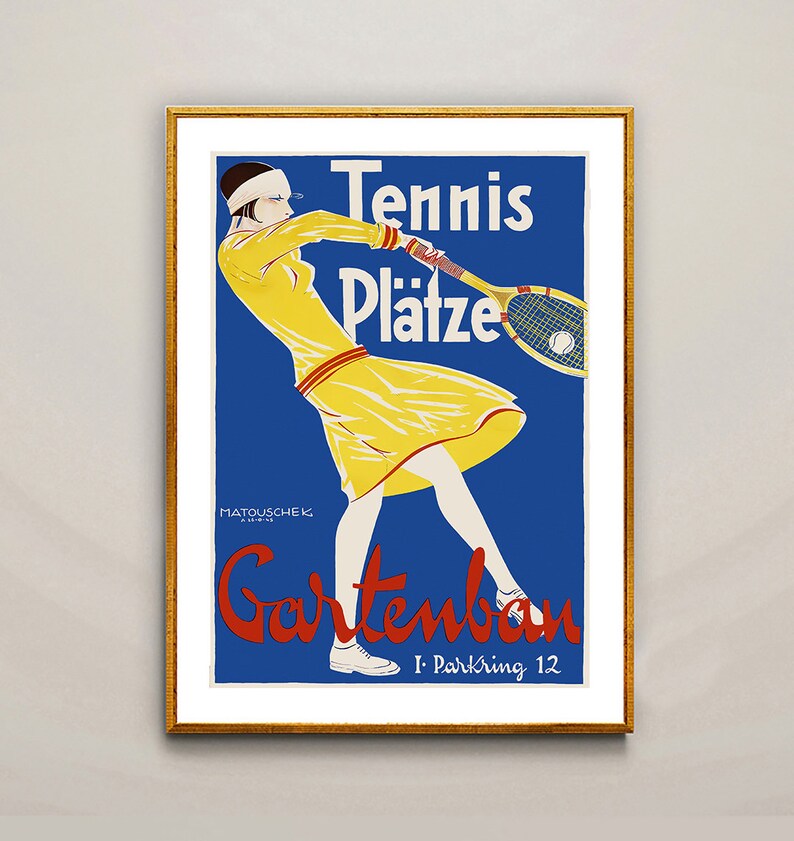 May include: A vintage poster advertising tennis courts in Vienna, Austria. The poster features a woman in a yellow dress playing tennis on a blue background. The text on the poster reads "Tennis Pl&auml;tze Gartenbau I-Parkring 12."