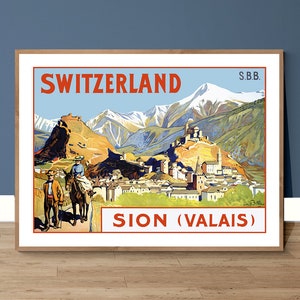 Schweiz Sion Valais Vintage Reise Poster - Posterpapier oder Leinwand Giclée Druck / Geschenkidee / Wanddekoration