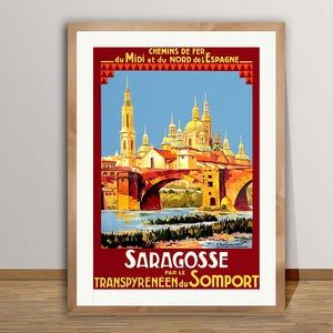 Saragosse par Le Transpyreneen du Somport, Spain Vintage Travel Poster - Basilica del Pilar Artwork / Gift Idea / Wall Decor