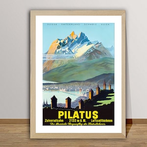 Pilatus Schweiz, Suisse, Switzerland Vintage Travel Poster - Retro Travel Poster / Gift Idea / Wall Decor