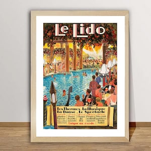 Le Lido, France, Les Thermes, La Musique, La Danse, Le Spectacle  Vintage Travel Poster - Travel Art Print / Gift Idea / Wall Decor