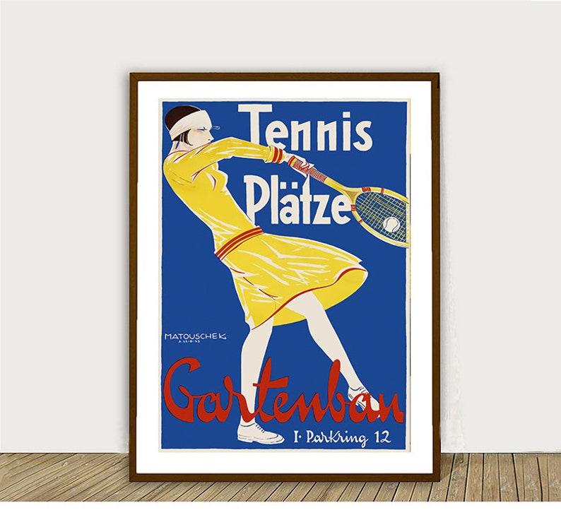 May include: A vintage poster advertising tennis courts. The poster features a woman in a yellow dress playing tennis on a blue background. The text on the poster reads "Tennis Pl&auml;tze Gartenban I. Parkring 12".