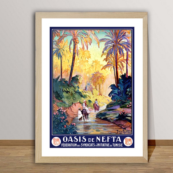 Oasis de Nefta, Tunisie France vintage Travel Poster - Poster Paper or Canvas Print / Gift Idea