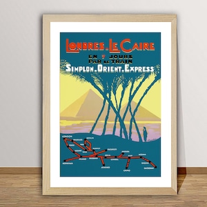 Londres Le Caire Simplon Orient Express Vintage Travel Poster - Retro Travel Poster / Gift Idea / Wall Decor