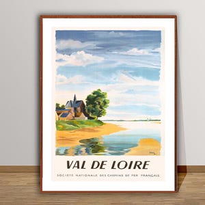 Val de Loire (Valley Loire)  France Vintage Travel  Poster - Travel Memories / Gift Idea / Wall Decor
