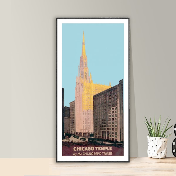 Chicago Temple  by the Chicago Rapid Transit Vintage Travel Poster  - Poster Paper or Canvas Print / Gift Idea