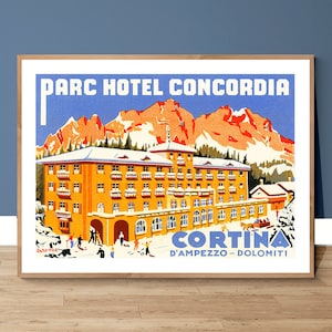 Parc Hotel Concordia, Cortina d&#39;Ampezzo Vintage Travel Poster - Poster Paper or Canvas Print / Gift Idea / Wall Decor
