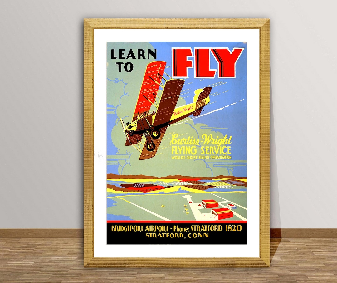 Learn to Fly, Curtiss Wright Flying Service Vintage Poster: Aviation ...