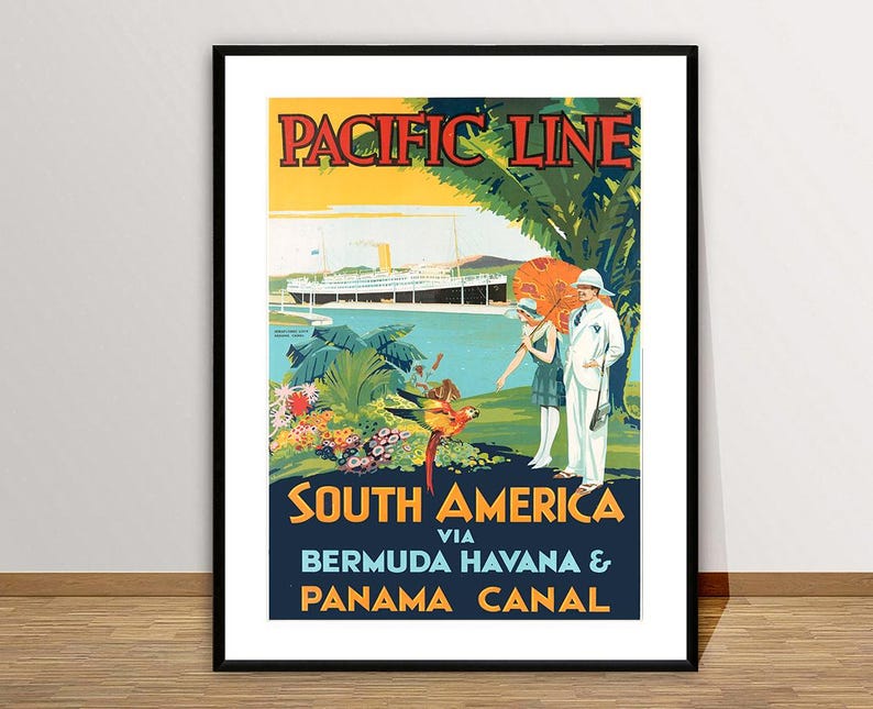May include: A vintage travel poster advertising the Pacific Line with the text "Pacific Line South America via Bermuda Havana & Panama Canal". The poster features a large ocean liner sailing past a tropical island with palm trees and a couple standing on the shore.